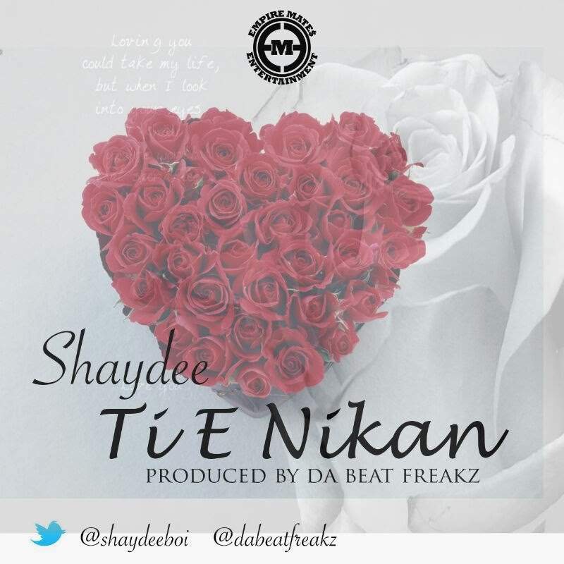 ShayDee - Ti E Nikan