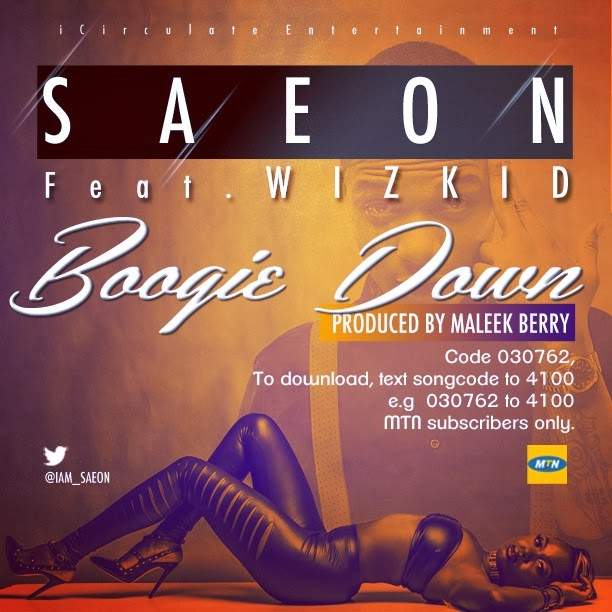 Saeon - Boogie Down (feat. Wizkid)