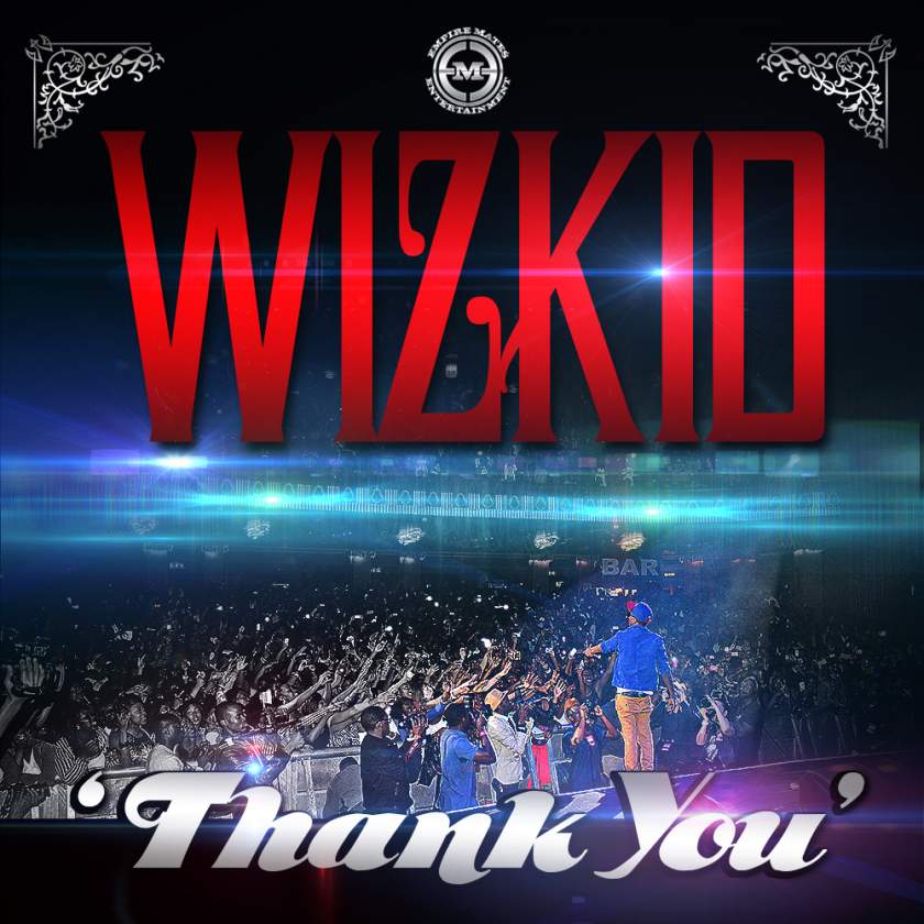 WizKid - Thank You