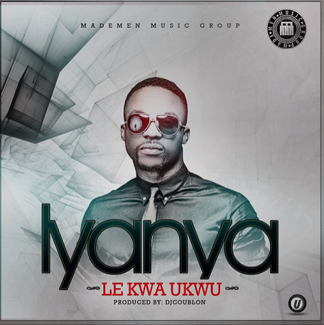 Iyanya - Le Kwa Ukwu