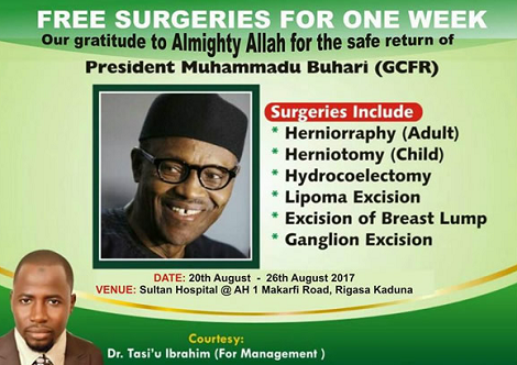 Kaduna Hospital Announces Free Surgeries To Celebrate Buhari's Return Kaduna Hospital Announces Free Surgeries To Celebrate Buhari's Return