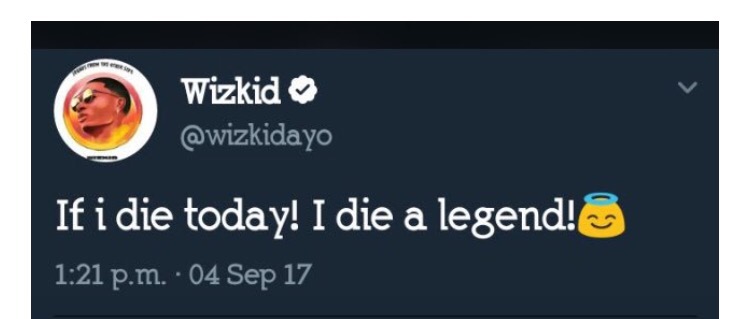 'If I Die Today; I Die A Legend' - Wizkid Reveals As He Battles Unknown Ailment