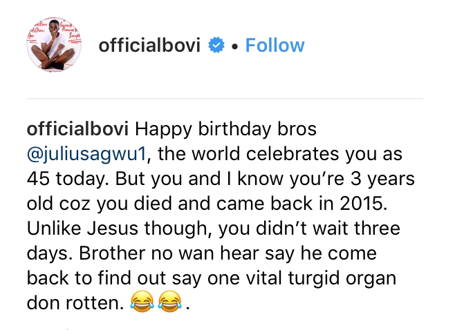 Comedian Bovi pens down heartwarming birthday message to Julius Agwu