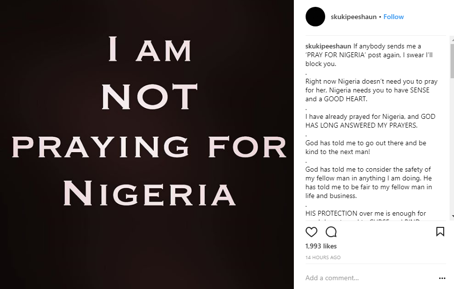 'I'm Not Praying For Nigeria' - Peeshaun Skuki