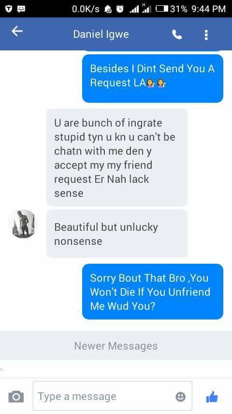 Nigerian Lady shares chat she had with a man who rained insults on her for ignoring his messages after accepting his friend request