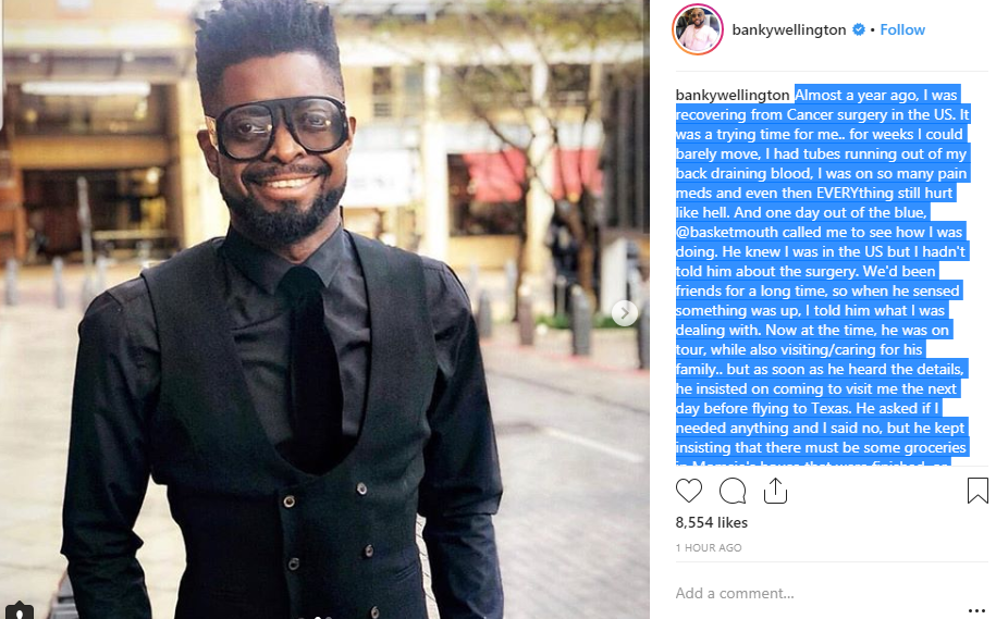 Banky W Shares Story Of How Basketmouth Was His Unexpected Ray Of Sunshine During His Cancer Battle