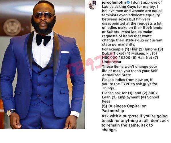 'I'm very disappointed in ladies who ask for Guys for Hairnet, Iphone.. instead ask for 500k, Land.' - Joro Olumofin