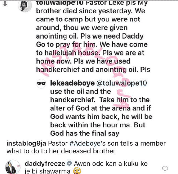'God is not with Pastor Adeboye and his son - Daddy Freeze