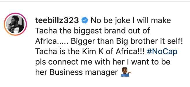 #BBNaija : 'I will make Tacha the biggest brand out of Africa' - Teebillz