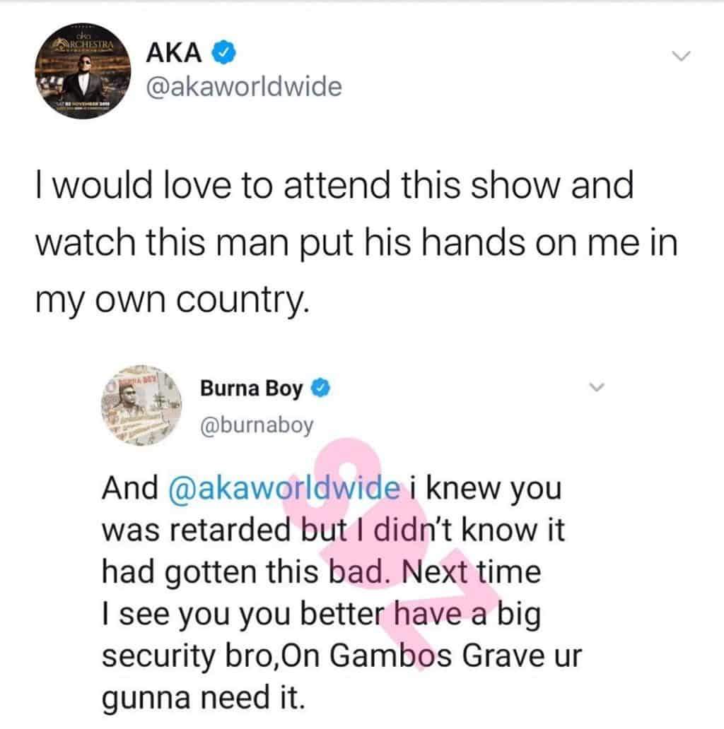 South African Rapper AKA dares Burna Boy to fulfill his promise to beat him up as he's set to attend a show in SA