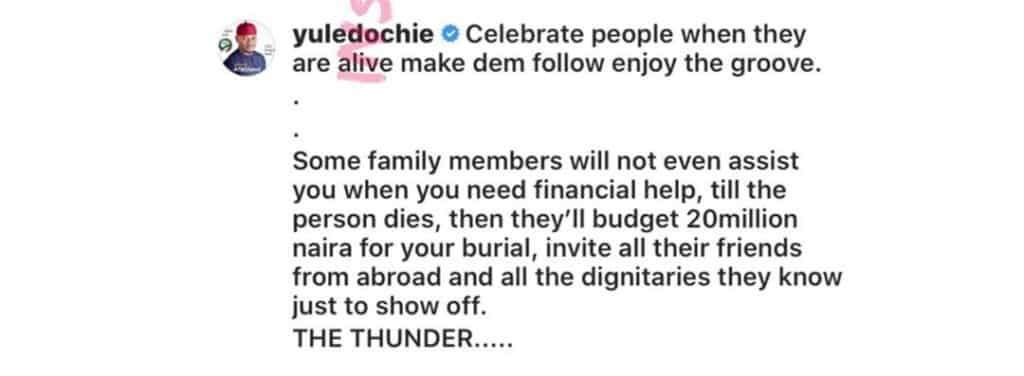 'Spending so much money on burials is a total waste to me'- Yul Edochie