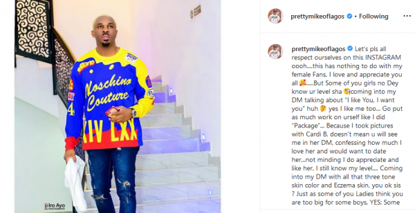 'We're not on same level' - Pretty Mike tells ladies who slid into his DM