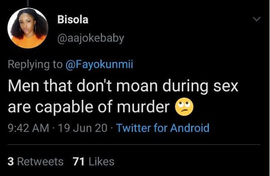 'Men that don't moan during sex are capable of murder' - Nigerian lady reveals