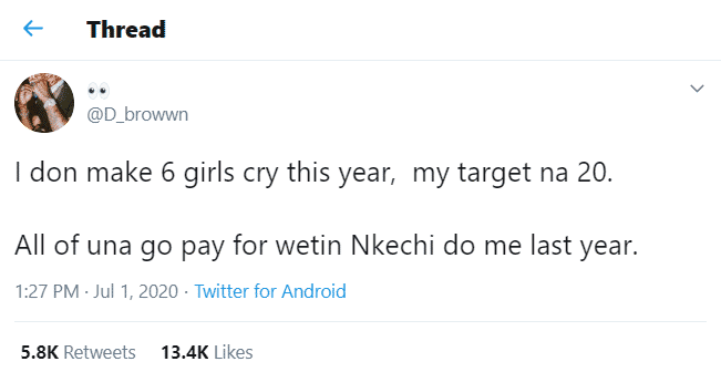 'I don make 6 girls cry this year, my target na 20' - Disgruntled Nigerian man says