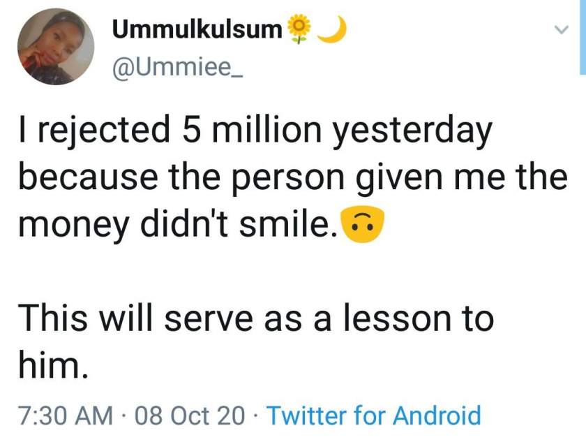 'I rejected N5million yesterday because the person giving me the money didn't smile' - Lady claims