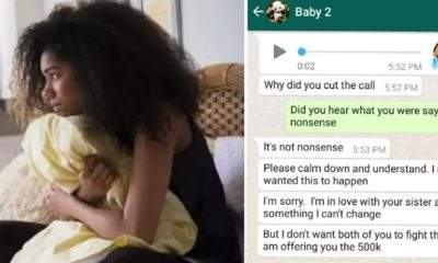 'I want both of you to live in peace, no fight' - Lady shares chat with boyfriend who offered her N500K to allow him date her sister