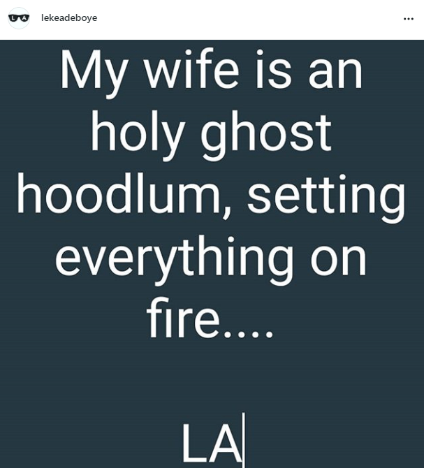'My wife is an Holy Ghost hoodlum' - Leke Adeboye says