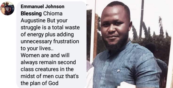 'Women are and will always remain second class creatures in the midst of men because that's the plan of God' - Nigerian man says