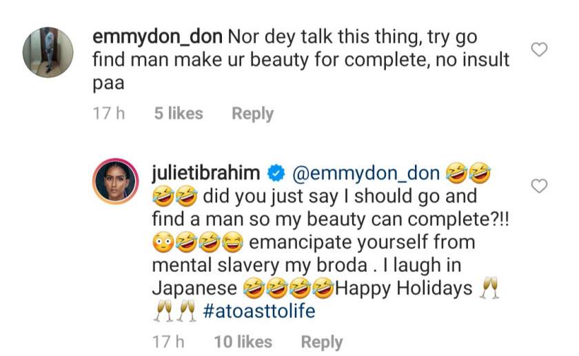 Juliet Ibrahim responds to follower who told her to find a man to be complete