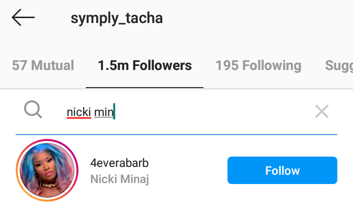 Nicki Minaj followed Tacha