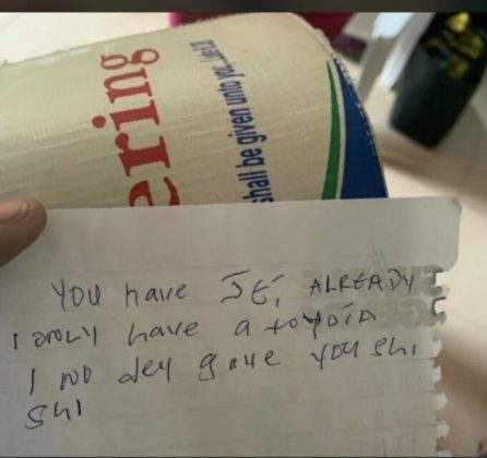 'You already have jet, so I'm not giving you shishi' - Note found inside church offering box