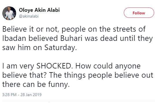 'People in Ibadan believed Buhari was dead until they saw him on Saturday' - CEO NairaBet, Akin Alabi tweets