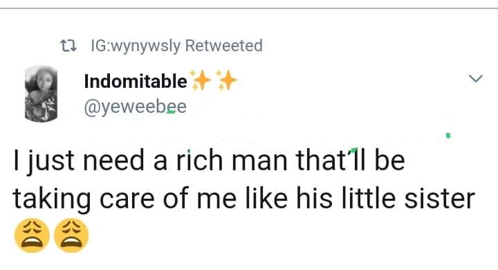 'I just need a rich man that will be taking care of me like his little sister' - Nigerian Lady says