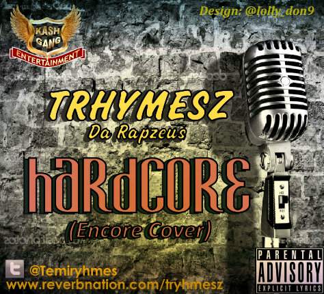 Trhymesz - HARDCORE(encore cover)