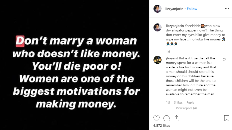 'Don't marry a woman who doesn't like money, you will die poor' - Lizzy Anjorin advises men