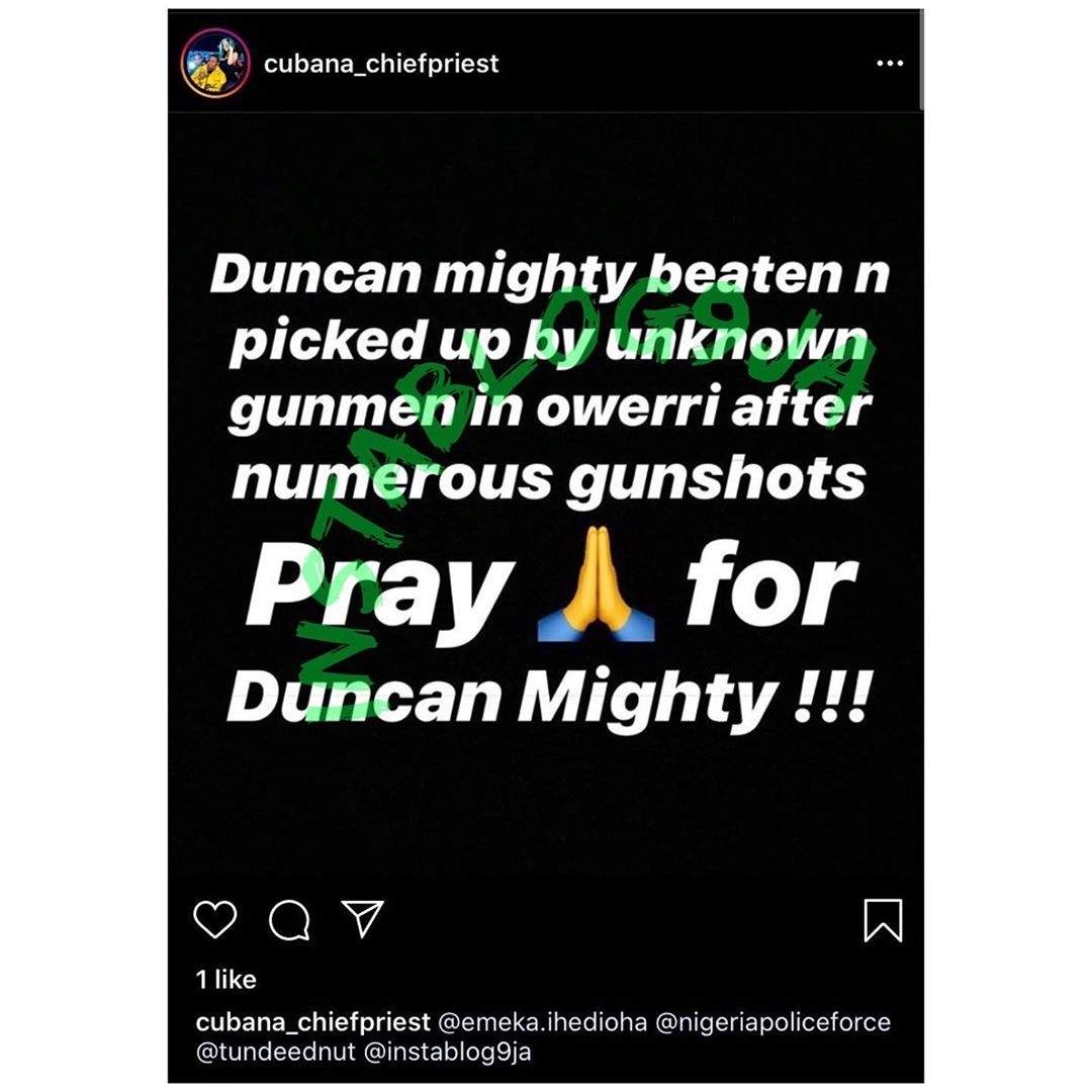 Singer Duncan Mighty allegedly beaten and whisked away by unknown gunmen in Imo State.