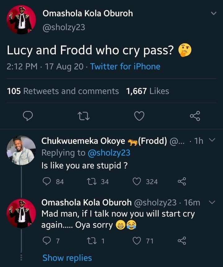 BBNaija 2020: 'Is like you are stupid' - Frodd blasts Omashola for comparing him with Lucy