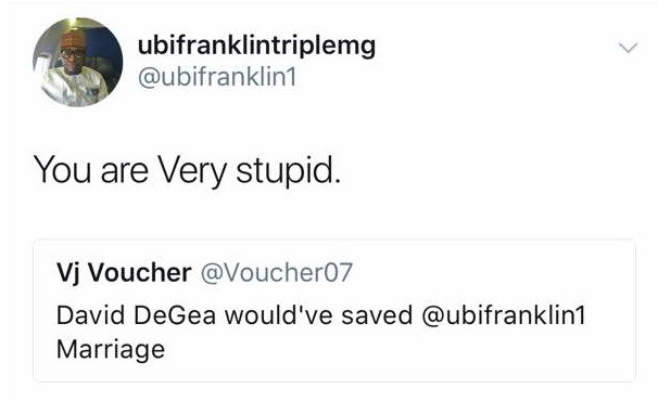 'You are very Stupid' - Ubi Franklin tells follower who said De Gea would have saved his marriage