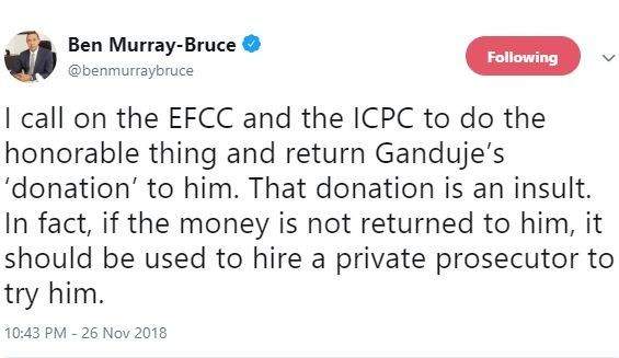 I call on the EFCC and the ICPC to do the honorable thing and return Ganduje's donation - Senator Ben Murray-Bruce