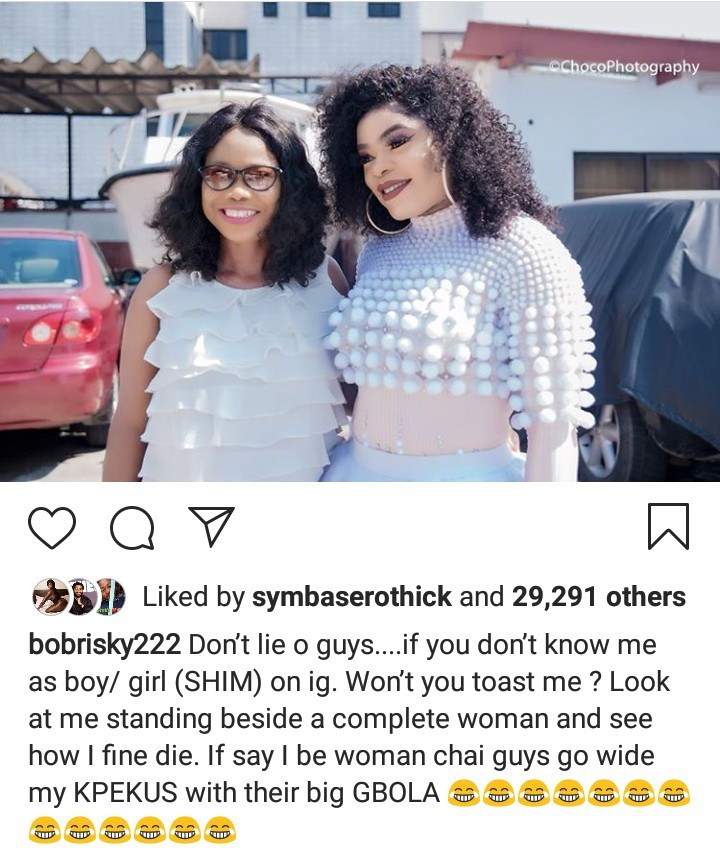 Bobrisky refers to himself as 'Shim' and 'boy/girl'