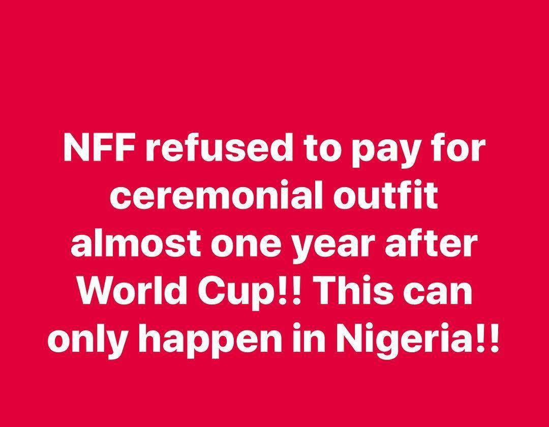 Tailor behind Super Eagles' World Cup outfit calls out NFF over failure to pay for the outfit since the World Cup Competition ended