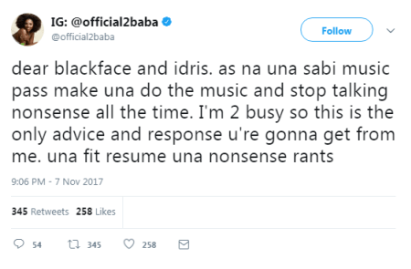 'Stop Talking Nonsense All The Time' - 2face Idibia Blasts Blackface And Eedris