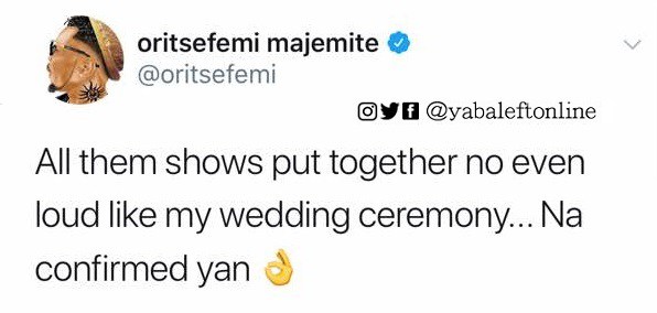 Oritsefemi rubbishes Wizkid, Davido shows: 'All them shows put together no even loud like my wedding ceremony'
