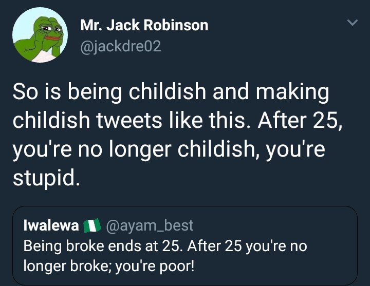 Twitter user gets savage response after saying 'being broke at 25 means you're poor'