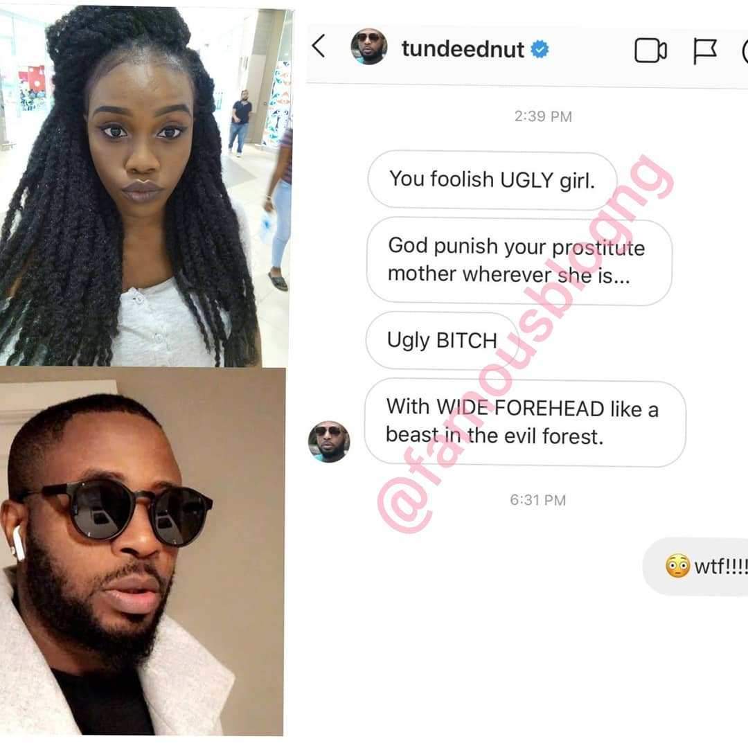 'God punish your prostitute mother wherever she is' - Nigerian Instagram entertainer, Tunde Ednut attacks follower