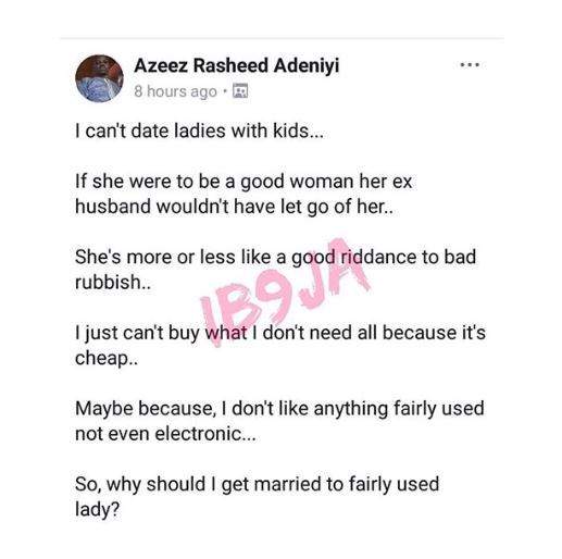 'I can't date ladies with kids, i don't like anything fairly used' - Nigerian man
