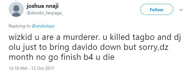 'Wizkid Will Know No Peace Until He Confesses How He Killed Tagbo' - Davido's Die Hard Fan Says On Twitter.