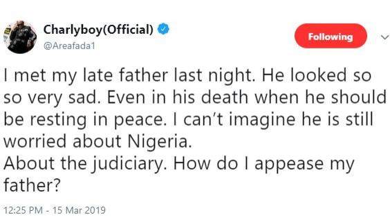 'I met my late father last night and he looked so very sad' - Charly Boy tweets