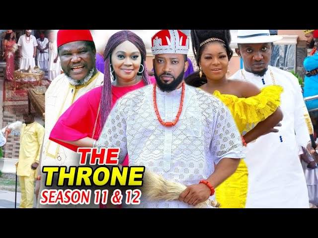 Nollywood Movie: The Throne (2020) (Part 11 & 12)