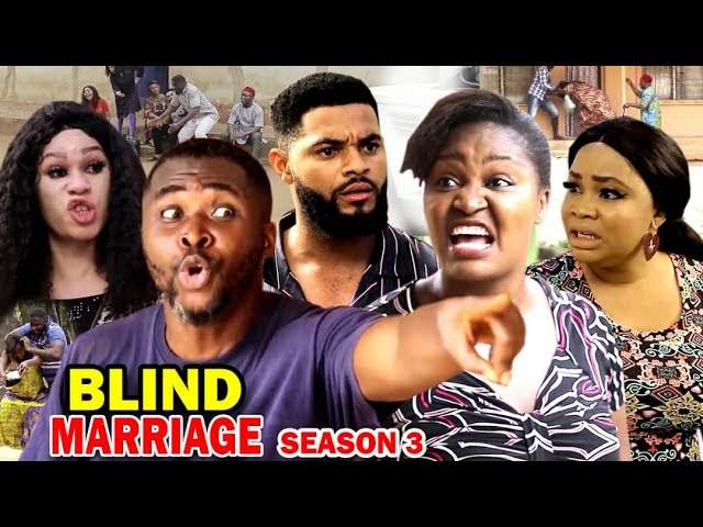 Nollywood Movie: Blind Marriage (2020) (Part 3 & 4)