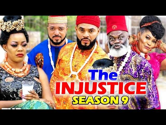 Nollywood Movie: The Injustice (2020) (Part 9 & 10)