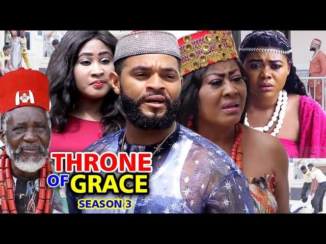 Nollywood Movie: Throne of Grace (2021) (Part 3 & 4)