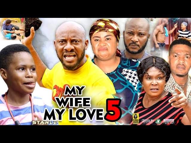 Nollywood Movie: My Wife My Love (2020) (Part 5 & 6)