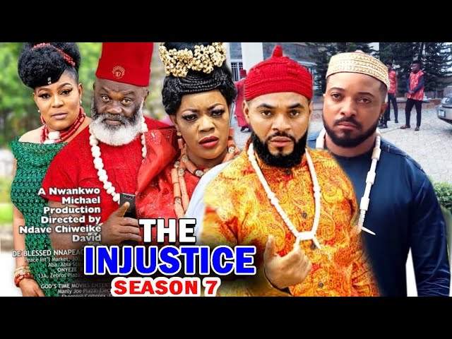 Nollywood Movie: The Injustice (2020) (Part 7 & 8)