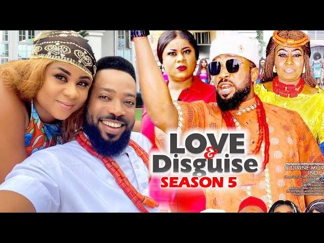 Nollywood Movie: Love and Disguise (2020) (Part 5 & 6)