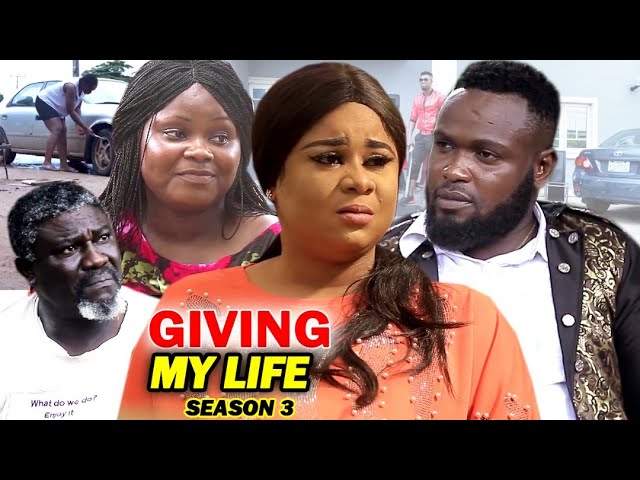 Nollywood Movie: Giving My Life (2021) (Part 3 & 4)